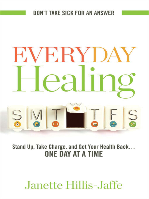 Title details for Everyday Healing by Janette Hillis-Jaffe - Wait list